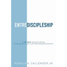 EntreDiscipleship: A 31 Day Devotional for Biblical Entrepreneurship