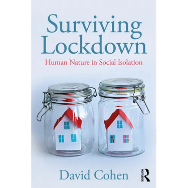 Surviving Lockdown: Human Nature in Social Isolation