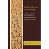 Modernity and Technology: A Philosophical Investigation of Martin Heidegger and Bruno Latour