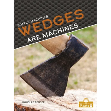 Wedges Are Machines