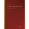Lady Bridget in the Never-Never Land; A story of Australian life: in large print