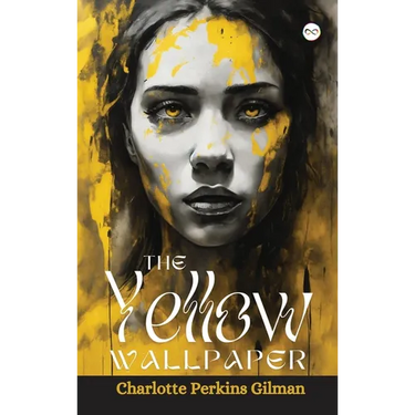 The Yellow Wallpaper