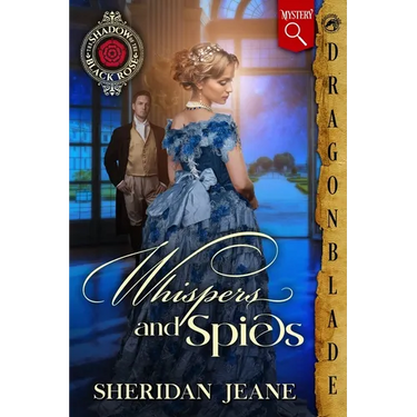 Whispers and Spies: A Victorian Historical Mystery