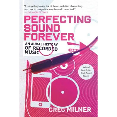 Perfecting Sound Forever