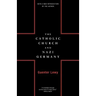 The Catholic Church and Nazi Germany
