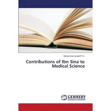 Contributions of Ibn Sina to Medical Science