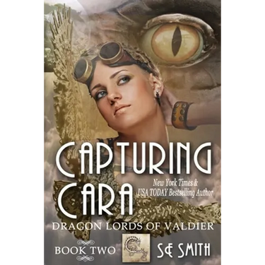 Capturing Cara: Dragon Lords of Valdier Book 2: Dragon Lords of Valdier Book 2