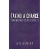 Taking a Chance