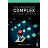The Castration Complex: What is So Natural About Sexuality?