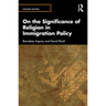 On the Significance of Religion in Immigration Policy