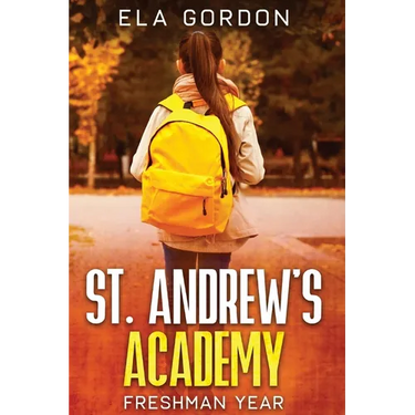 St. Andrew's Academy: Freshman Year