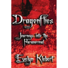 Dragonflies: Journeys into the Paranormal