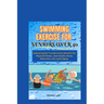 Swimming Exercise for Seniors Over 40: Unleashing the Transformative Benefits for Physical Fitness, Joint Health, Stress Reduction, and Joyful Aging.