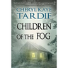 Children of the Fog