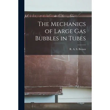 The Mechanics of Large Gas Bubbles in Tubes