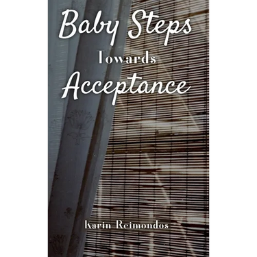 Baby Steps Towards Acceptance