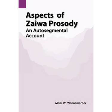 Aspects of Zaiwa Prosody: An Autosegmental Account