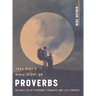 Papa Mike's Bible Study on Proverbs: (As Well as My Personal Thoughts and Life Stories)