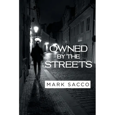 Owned By The Streets