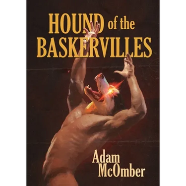 Hound of the Baskervilles: An Erotic Tale