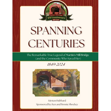 Spanning Centuries: The Remarkable True Legend of Martin's Mill Bridge (and the Community Who Saved Her)