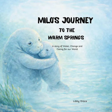 Milo's Journey to the Warms Springs