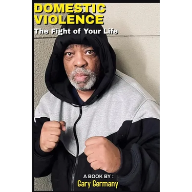 Domestic Violence: The Fight Of Your Life