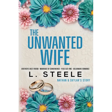 The Unwanted Wife: Brother's Best Friend Marriage of Convenience Romance