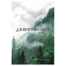 Leavetakings: Essays