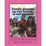 Family growing up-Opi-ki-wak-ni-too-tee-mak