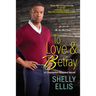To Love & Betray