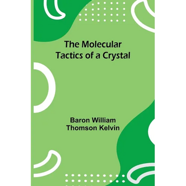 The Molecular Tactics of a Crystal