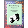 Drama for Young Performers