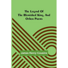 The legend of the blemished king, and other poems