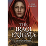 The Iraqi Enigma: "The Story of Enheduanna, the World's First Published Poet"