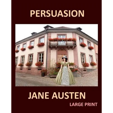 PERSUASION JANE AUSTEN Large Print: Large Print