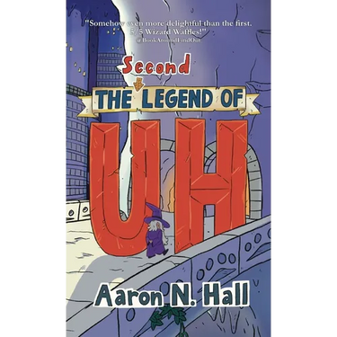 The Second Legend of Uh