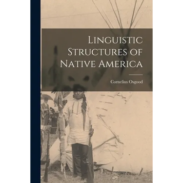 Linguistic Structures of Native America