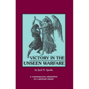 Victory in the Unseen Warfare