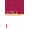 The Church as the Image of the Trinity: A Critical Evaluation of Miroslav Volf's Ecclesial Model