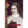 Story of a Soul: Newly Updated By Robert J. Edmonson, CJ