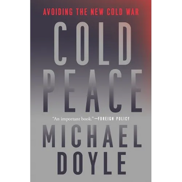 Cold Peace: Avoiding the New Cold War