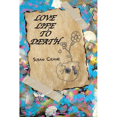 Love Life to Death