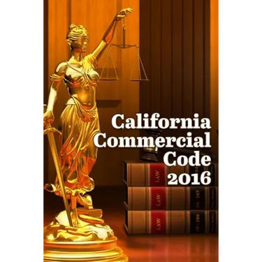 California Commercial Code 2016