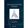Nuclear Matter Theory