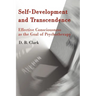 Self-Development and Transcendence: Effective Consciousness as the Goal of Psychotherapy