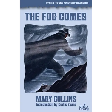 The Fog Comes