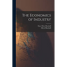 The Economics of Industry