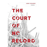 Court of No Record: Poems