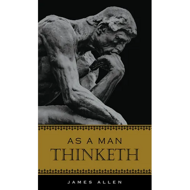 As a Man Thinketh